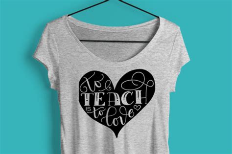 Download Free To teach is to love - SVG - PDF - DXF - hand drawn lettered cut
file Cut Images